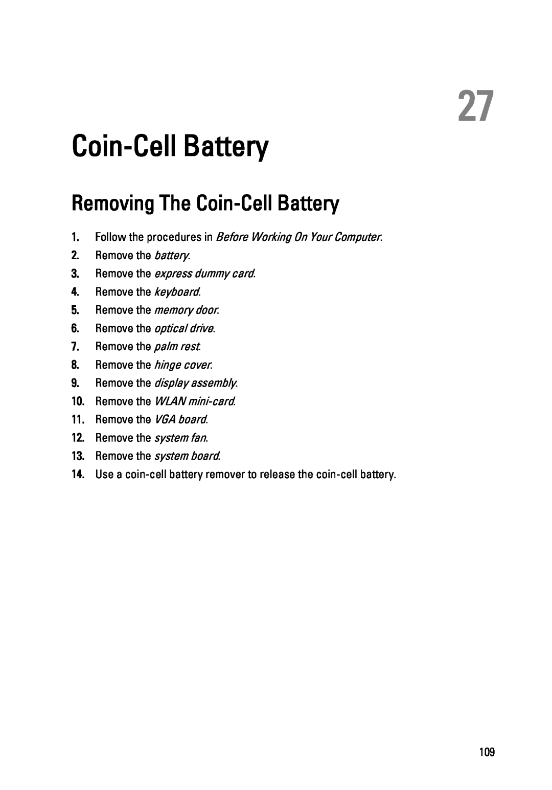 Dell 3450 owner manual Removing The Coin-Cell Battery, Follow the procedures in Before Working On Your Computer 