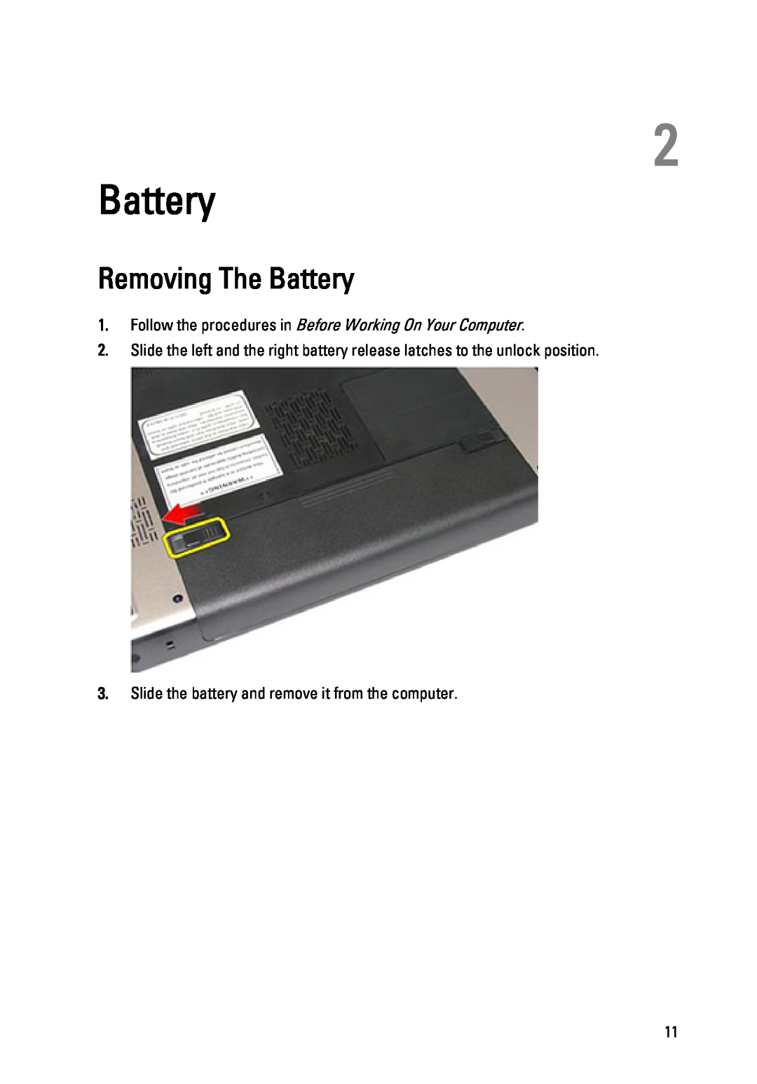 Dell 3450 owner manual Removing The Battery, Follow the procedures in Before Working On Your Computer 