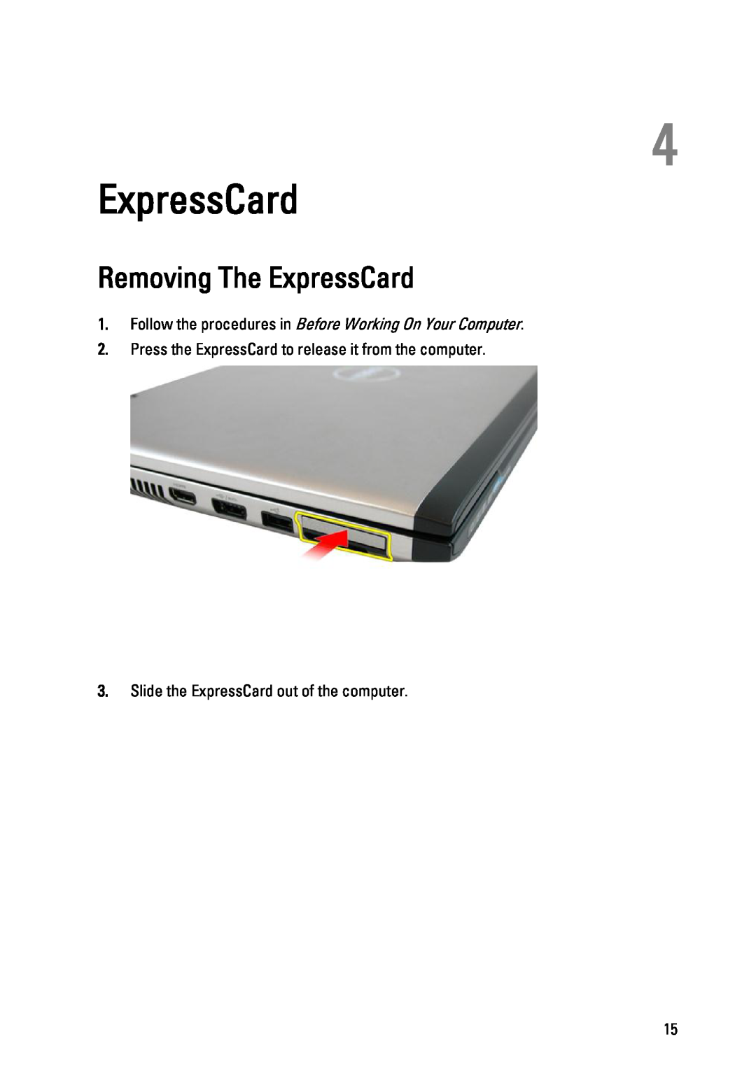 Dell 3450 owner manual Removing The ExpressCard, Press the ExpressCard to release it from the computer 