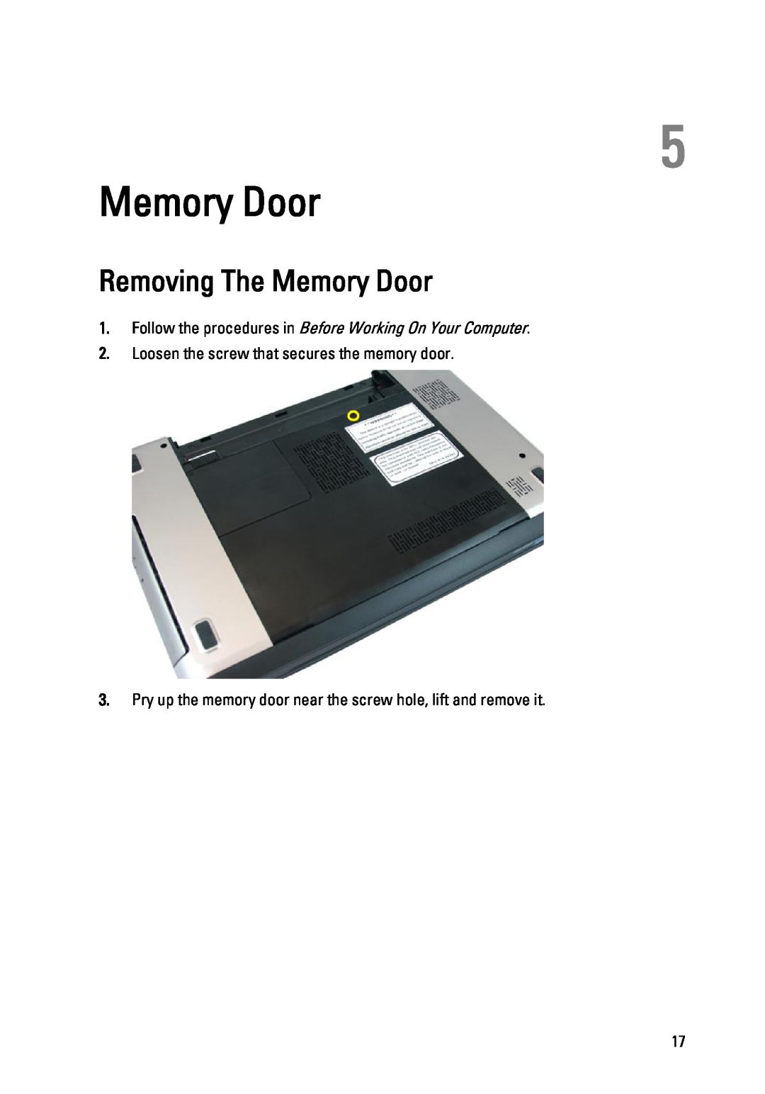 Dell 3450 owner manual Removing The Memory Door, Loosen the screw that secures the memory door 