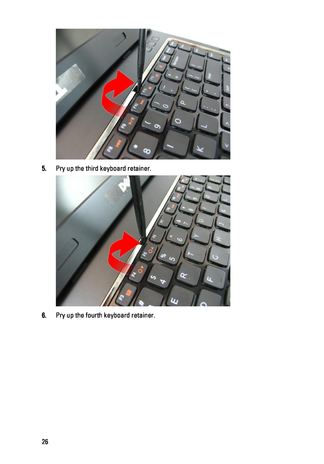 Dell 3450 owner manual Pry up the third keyboard retainer, Pry up the fourth keyboard retainer 