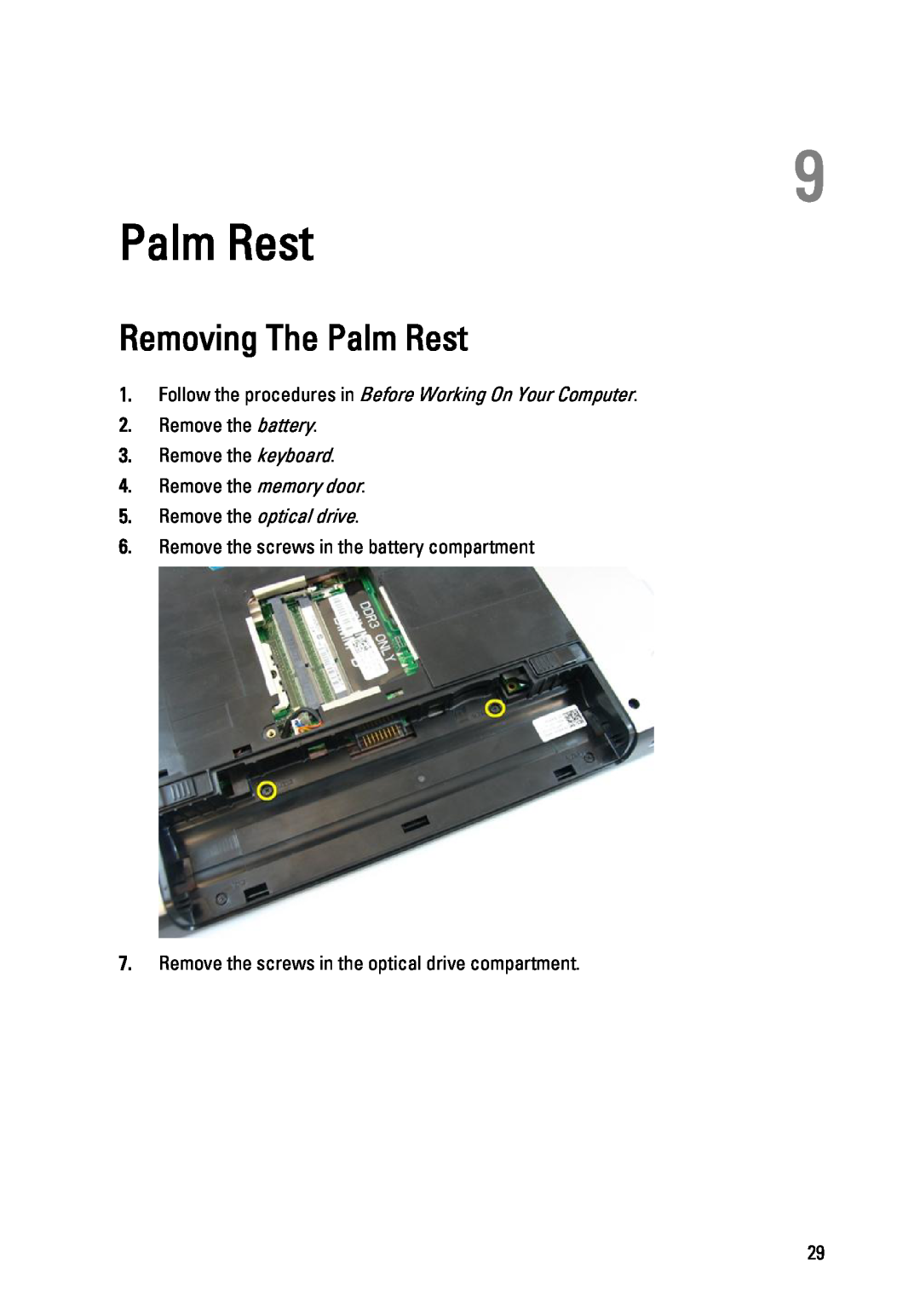 Dell 3450 owner manual Removing The Palm Rest, Remove the battery 3. Remove the keyboard, Remove the memory door 