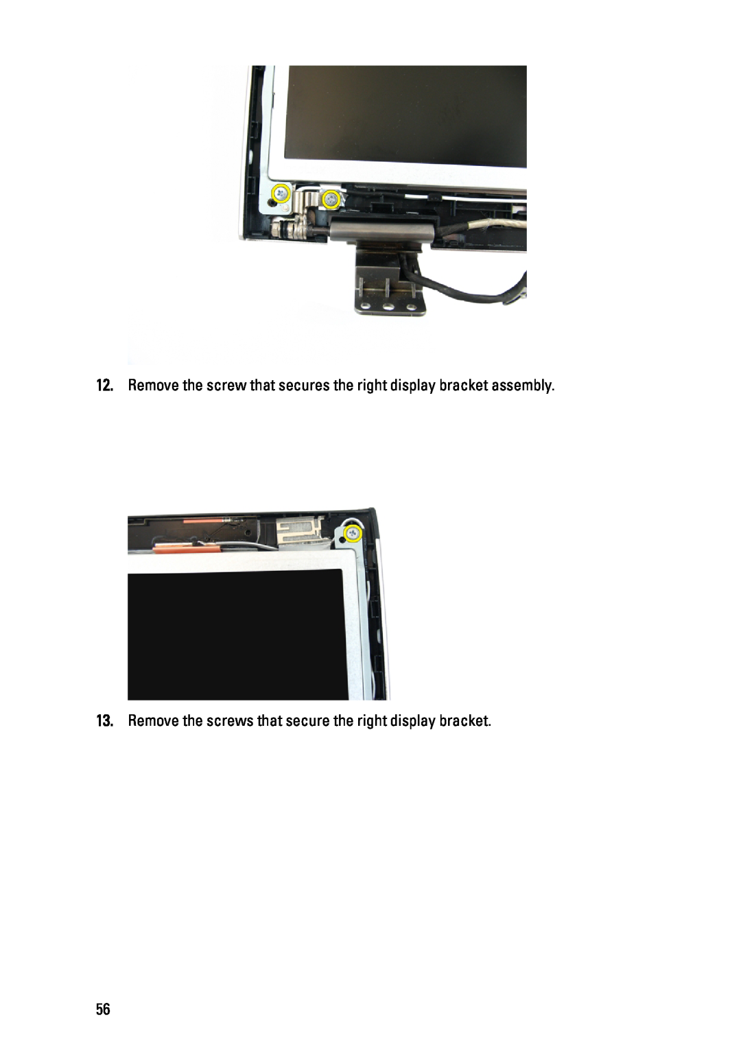 Dell 3450 owner manual Remove the screw that secures the right display bracket assembly 