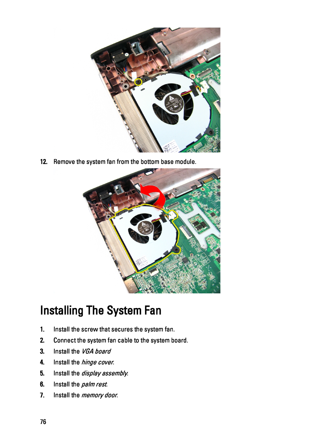 Dell 3450 Installing The System Fan, Remove the system fan from the bottom base module, Install the display assembly 