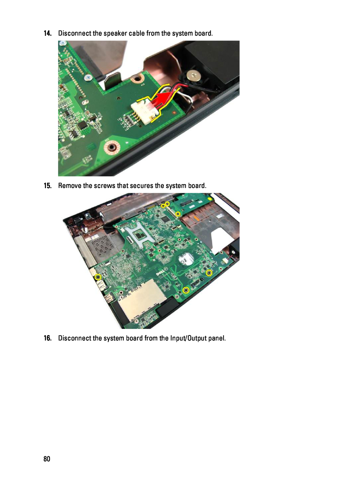 Dell 3450 owner manual Disconnect the speaker cable from the system board, Remove the screws that secures the system board 