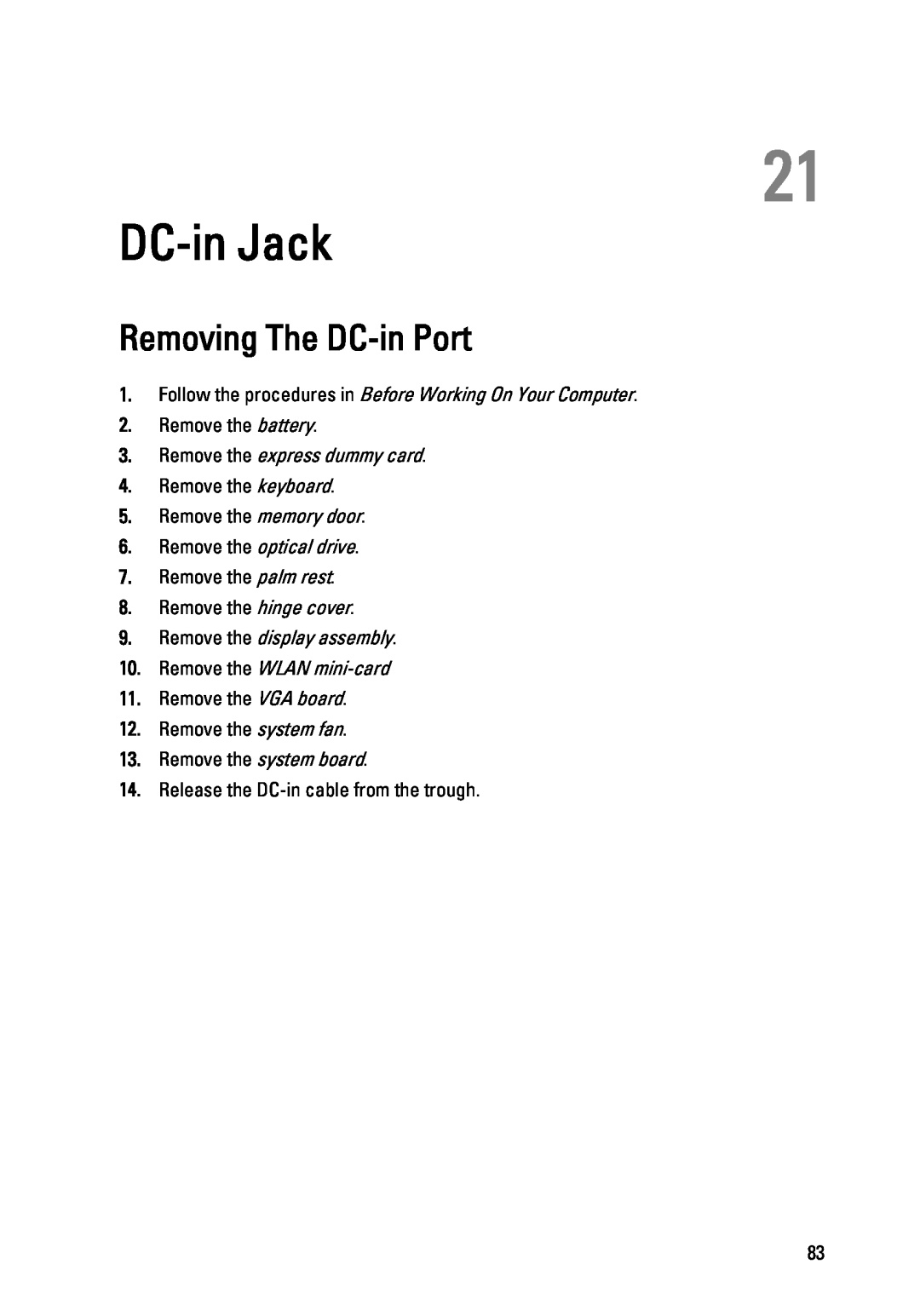 Dell 3450 owner manual DC-in Jack, Removing The DC-in Port, Remove the express dummy card, Remove the optical drive 