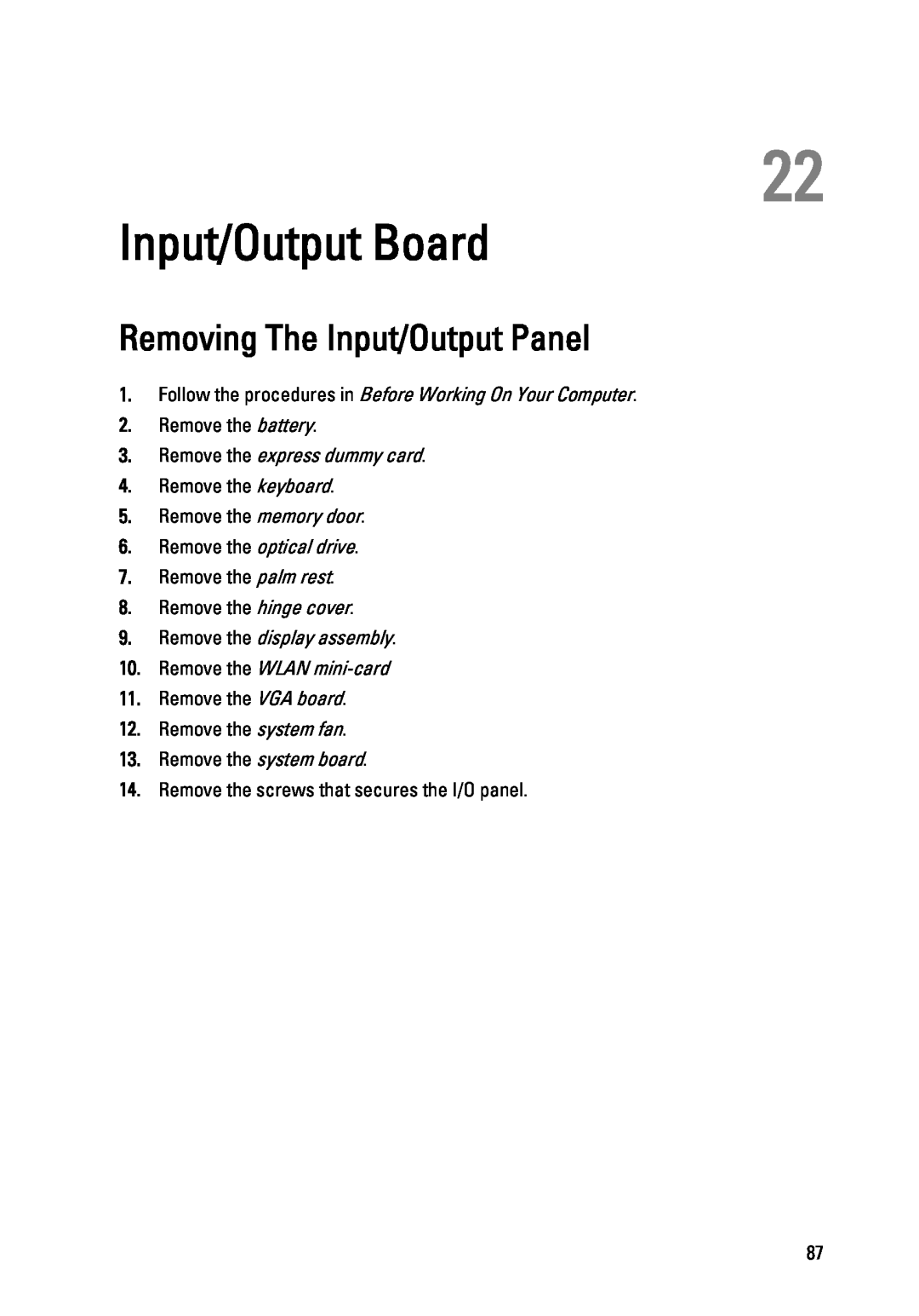Dell 3450 Input/Output Board, Removing The Input/Output Panel, Follow the procedures in Before Working On Your Computer 
