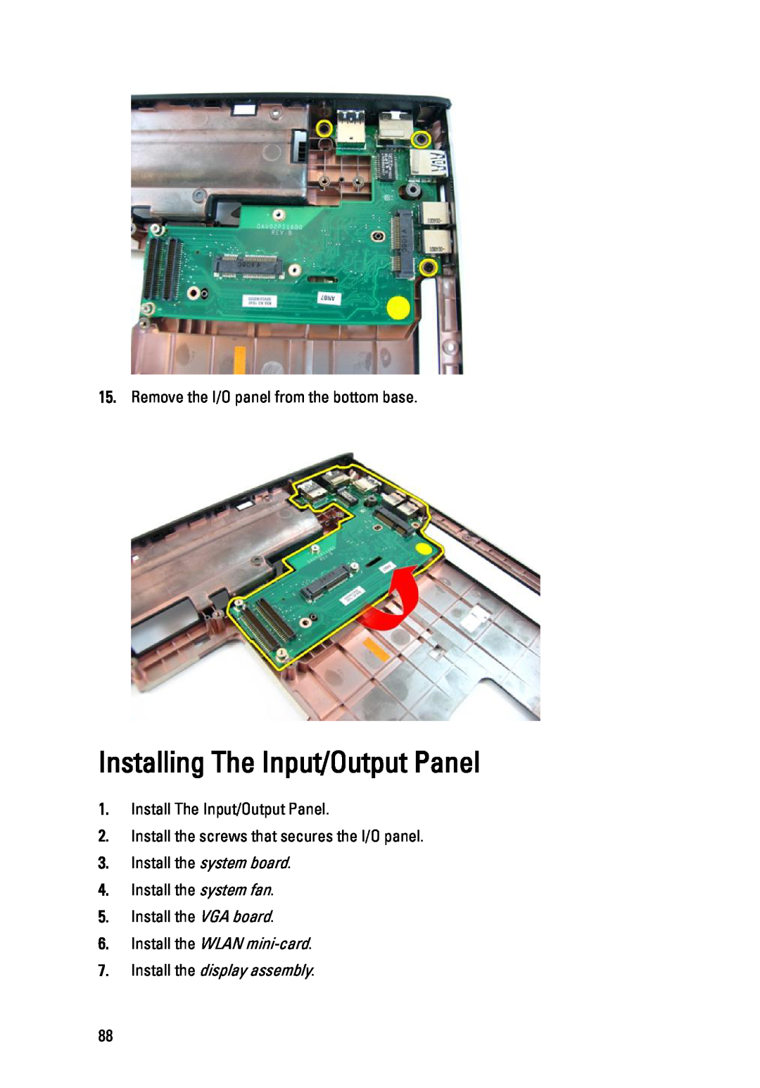 Dell 3450 Installing The Input/Output Panel, Remove the I/O panel from the bottom base, Install The Input/Output Panel 