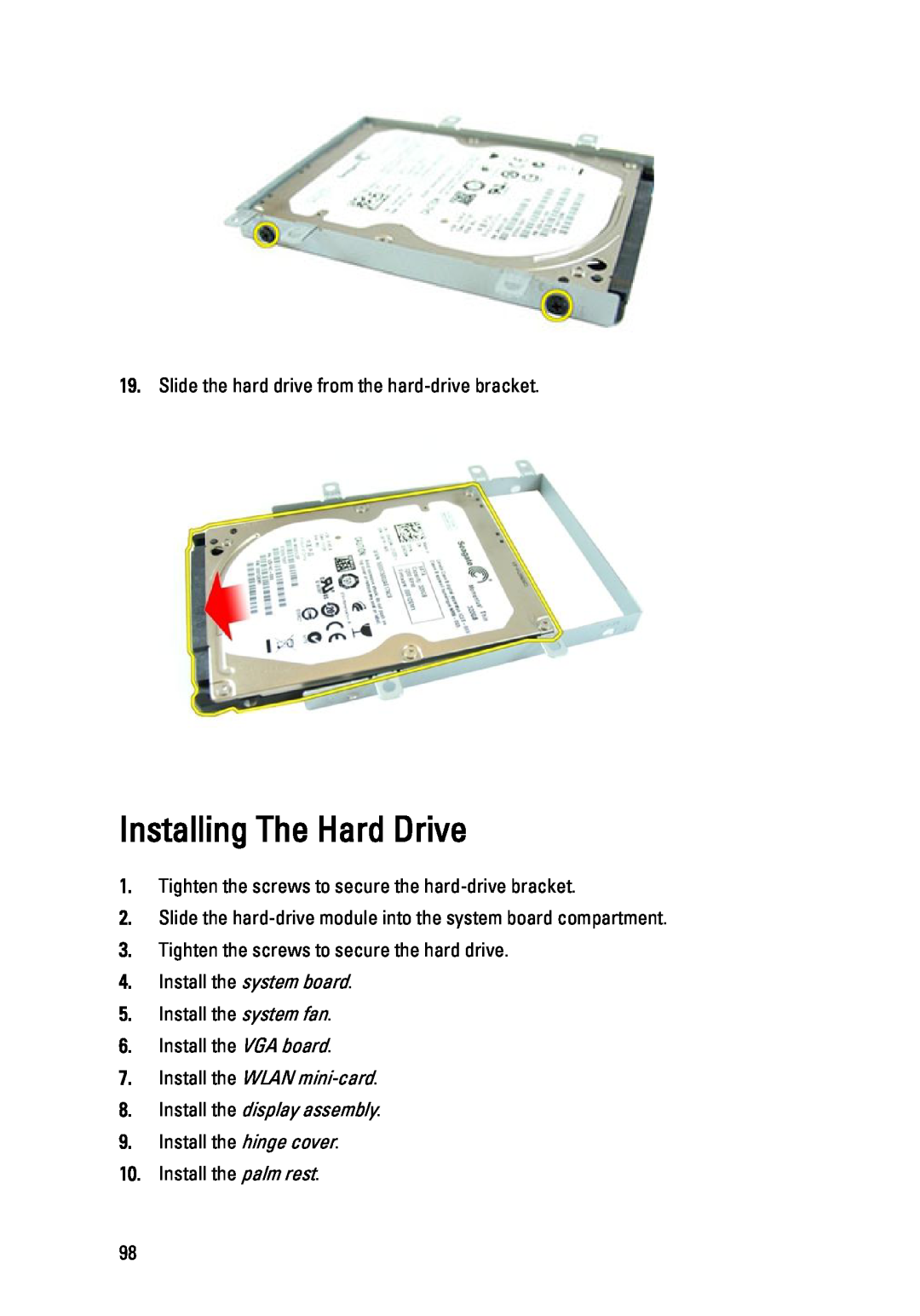 Dell 3450 owner manual Installing The Hard Drive, Install the WLAN mini-card 8. Install the display assembly 