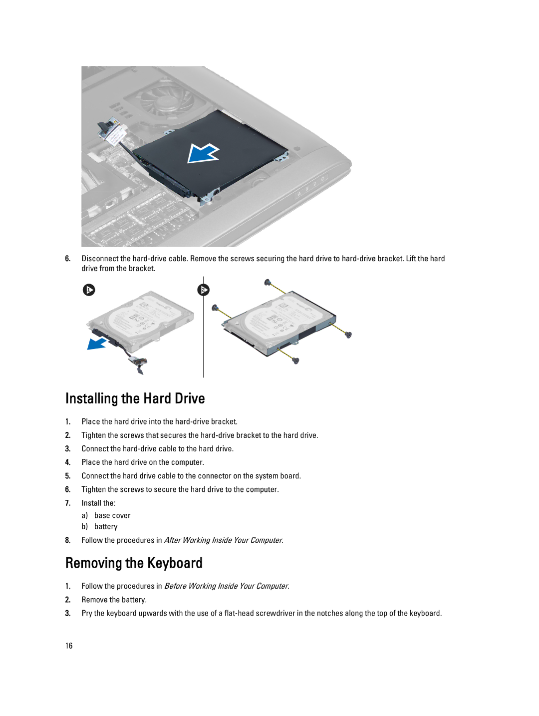 Dell 3460 owner manual Installing the Hard Drive, Removing the Keyboard 