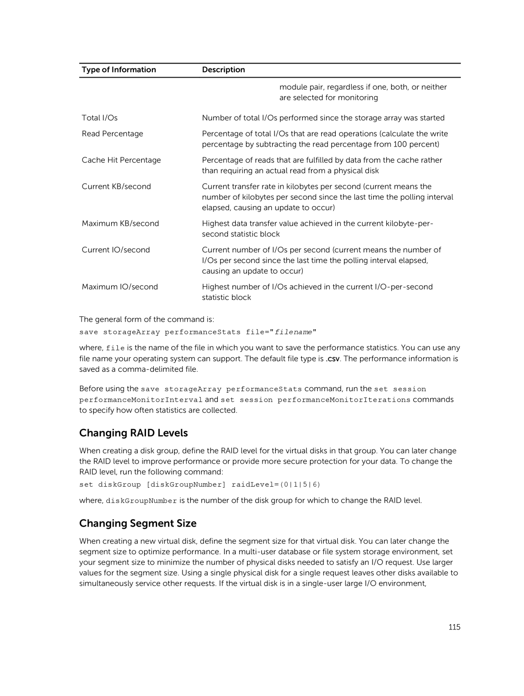 Dell 36XX, 34XX, 38XX, 32XX Changing RAID Levels, Changing Segment Size, Save storageArray performanceStats file=filename 