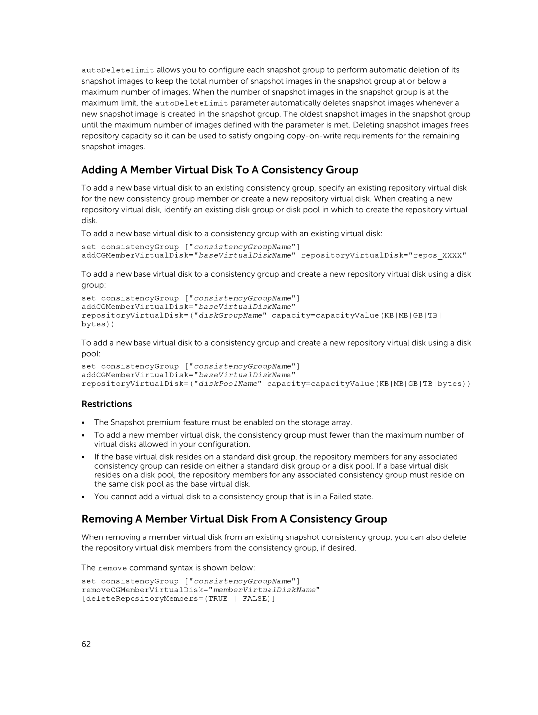 Dell 32XX Adding a Member Virtual Disk To a Consistency Group, Removing a Member Virtual Disk From a Consistency Group 