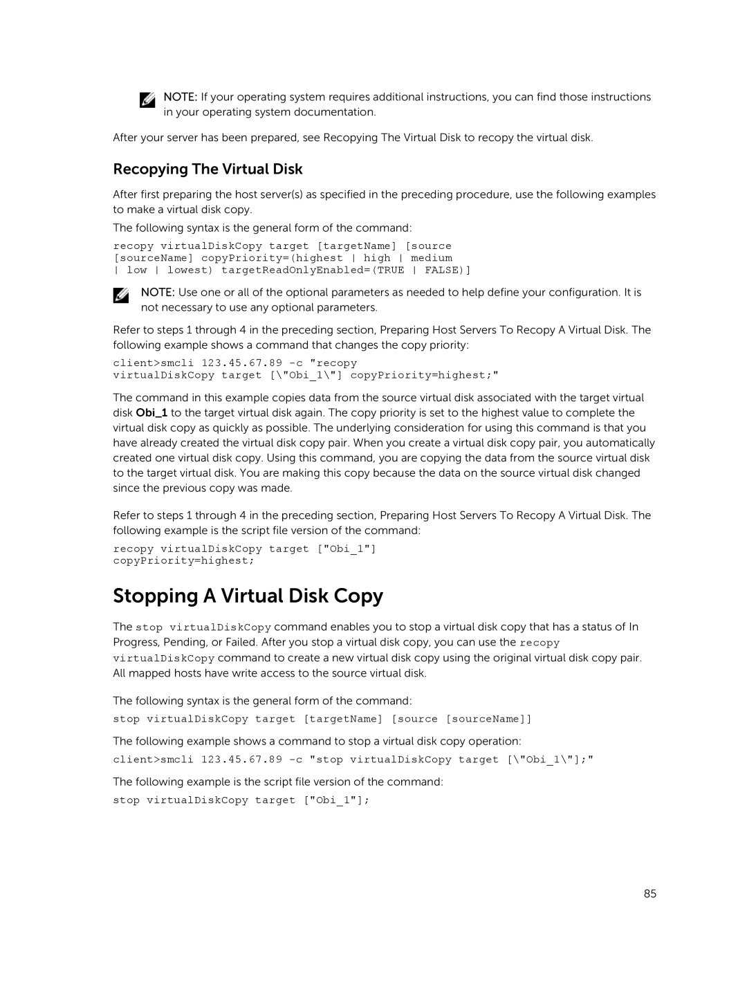 Dell 38XX, 34XX, 32XX, 36XX manual Stopping a Virtual Disk Copy, Recopying The Virtual Disk, Stop virtualDiskCopy target Obi1 