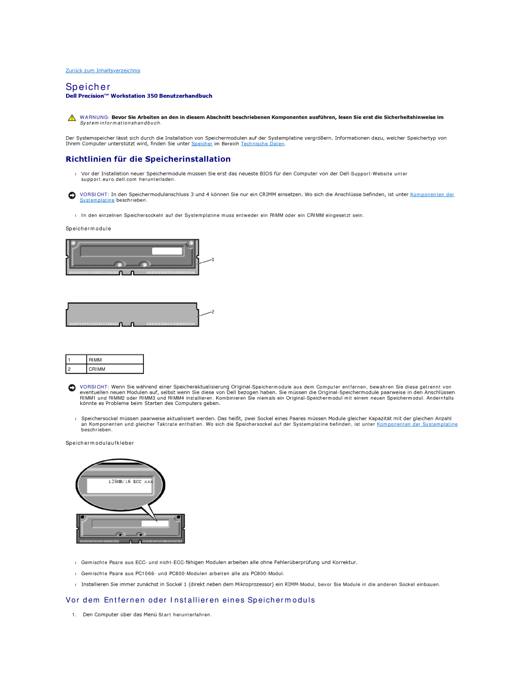 Dell 350 manual Richtlinien für die Speicherinstallation, Vor dem Entfernen oder Installieren eines Speichermoduls 