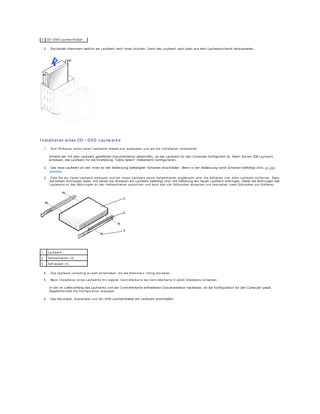 Dell 350 manual Installieren eines CD-/DVD-Laufwerks 