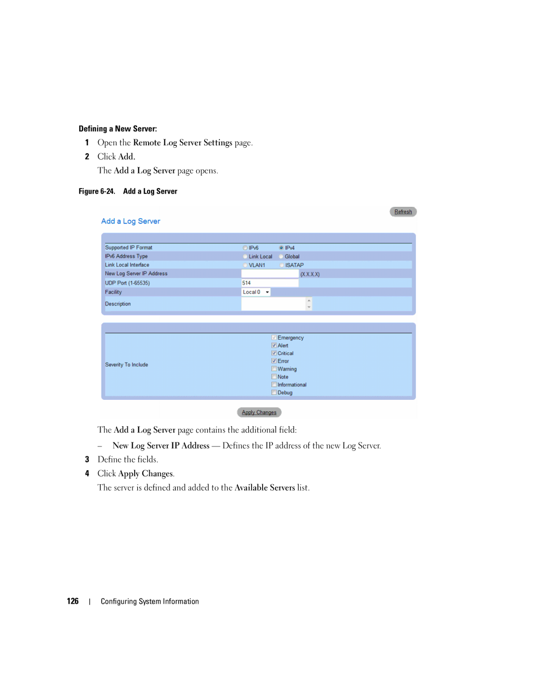 Dell 3548 manual Add a Log Server 