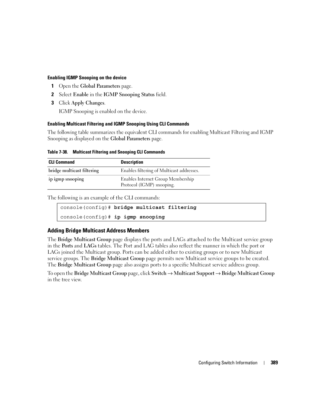 Dell 3548 manual Adding Bridge Multicast Address Members, Consoleconfig# bridge multicast filtering 