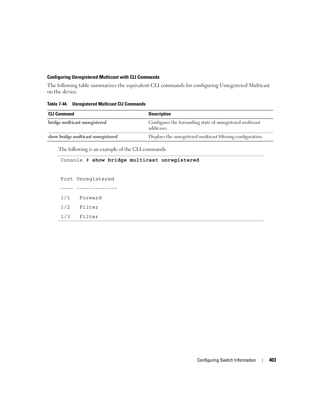 Dell 3548 manual Console # show bridge multicast unregistered 