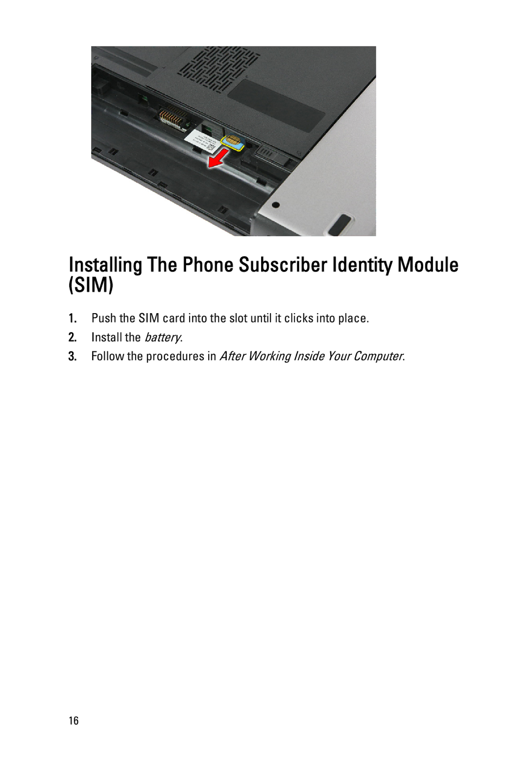 Dell 3550 owner manual Installing The Phone Subscriber Identity Module SIM 