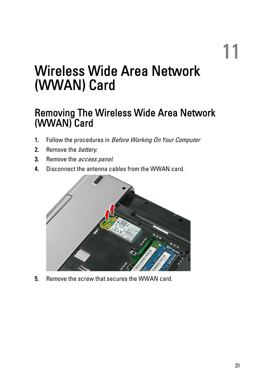 Dell 3550 owner manual Removing The Wireless Wide Area Network Wwan Card 