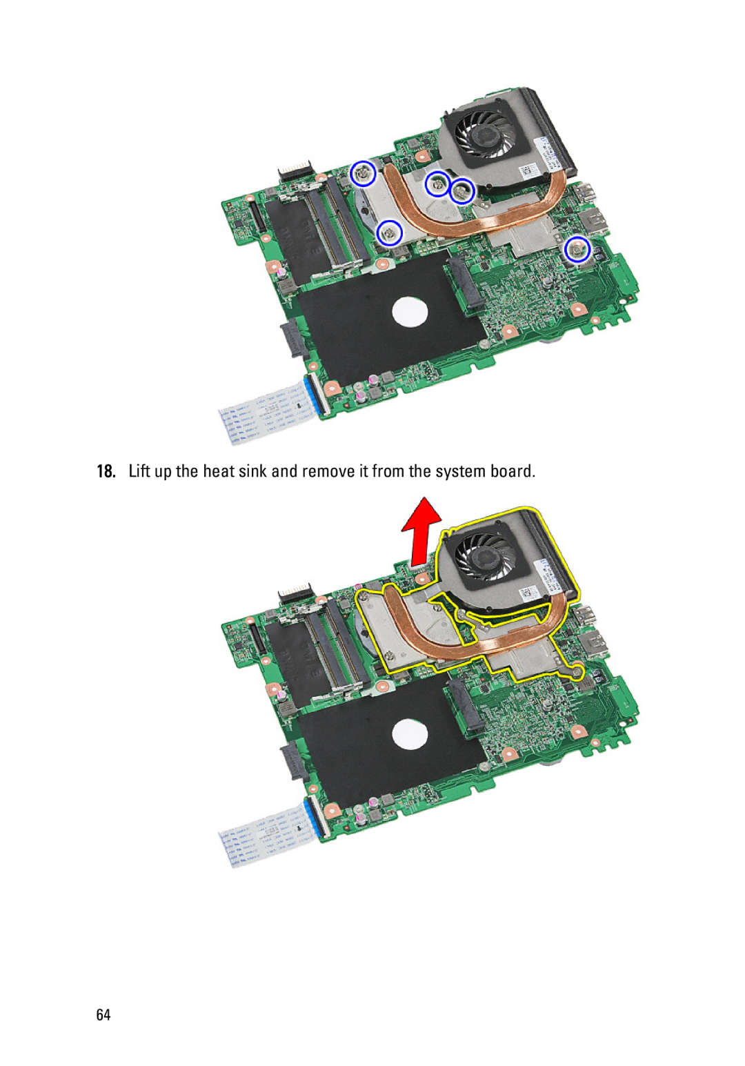 Dell 3550 owner manual Lift up the heat sink and remove it from the system board 