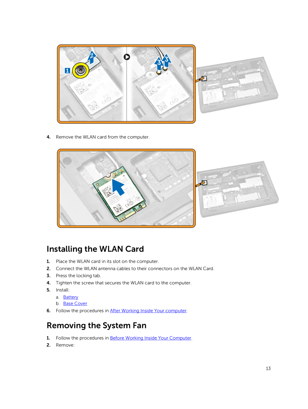 Dell 3550 owner manual Installing the Wlan Card, Removing the System Fan 