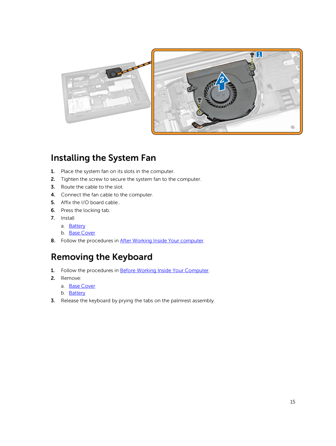 Dell 3550 owner manual Installing the System Fan, Removing the Keyboard 