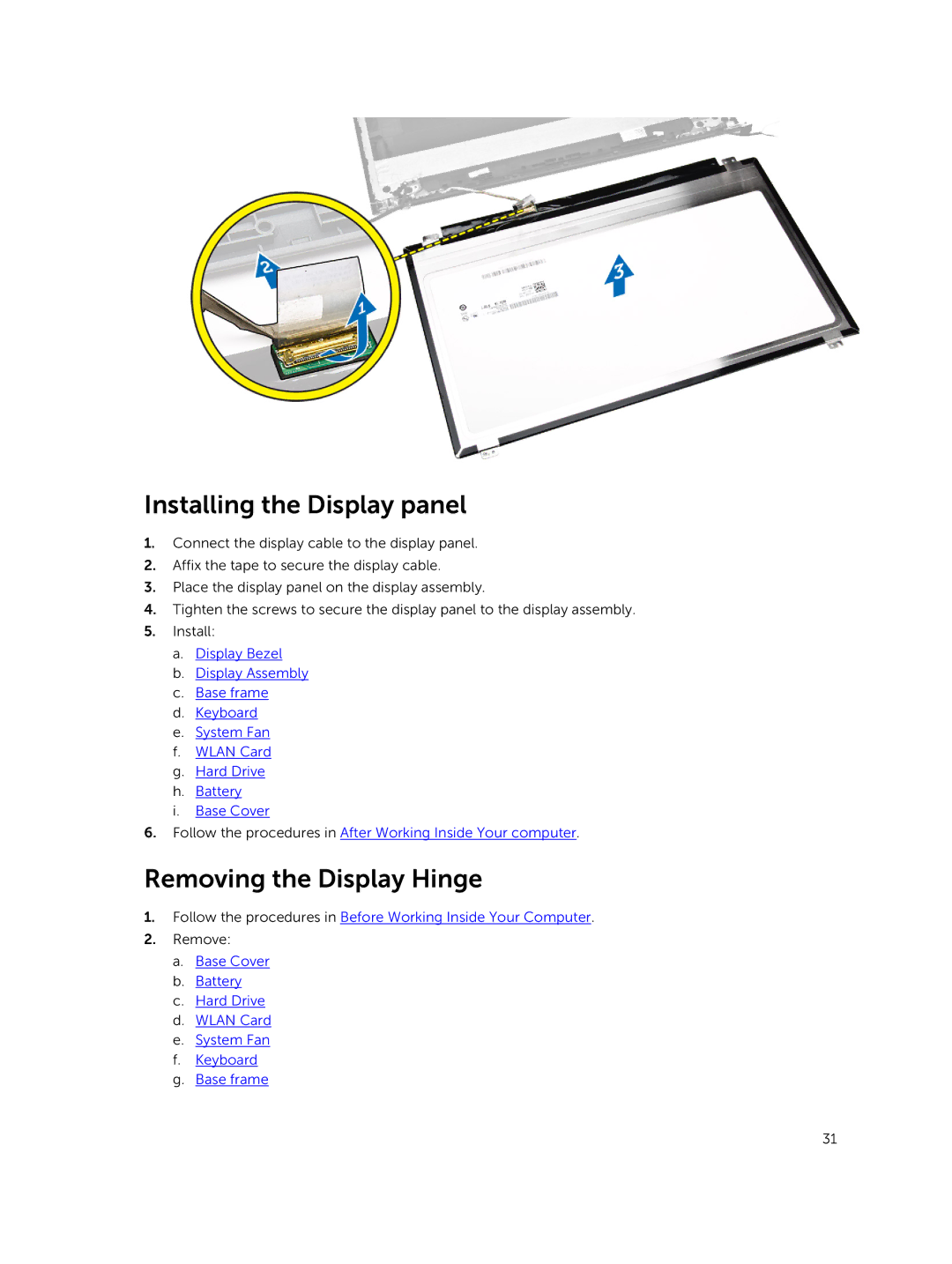 Dell 3550 owner manual Installing the Display panel, Removing the Display Hinge 