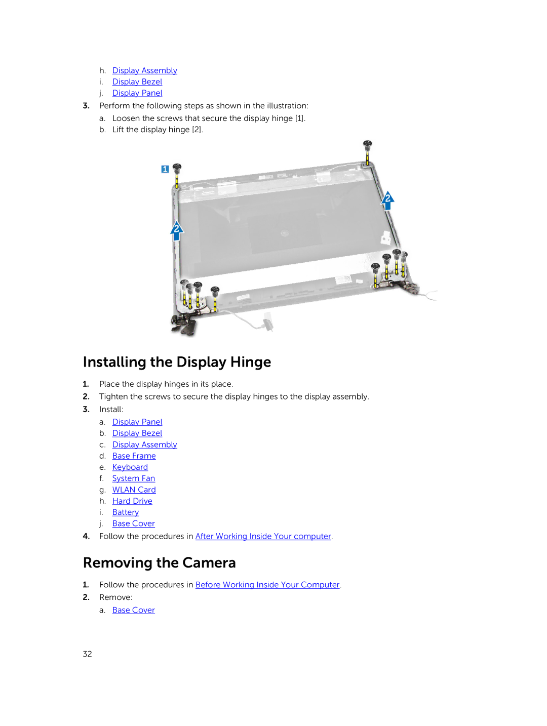 Dell 3550 owner manual Installing the Display Hinge, Removing the Camera 