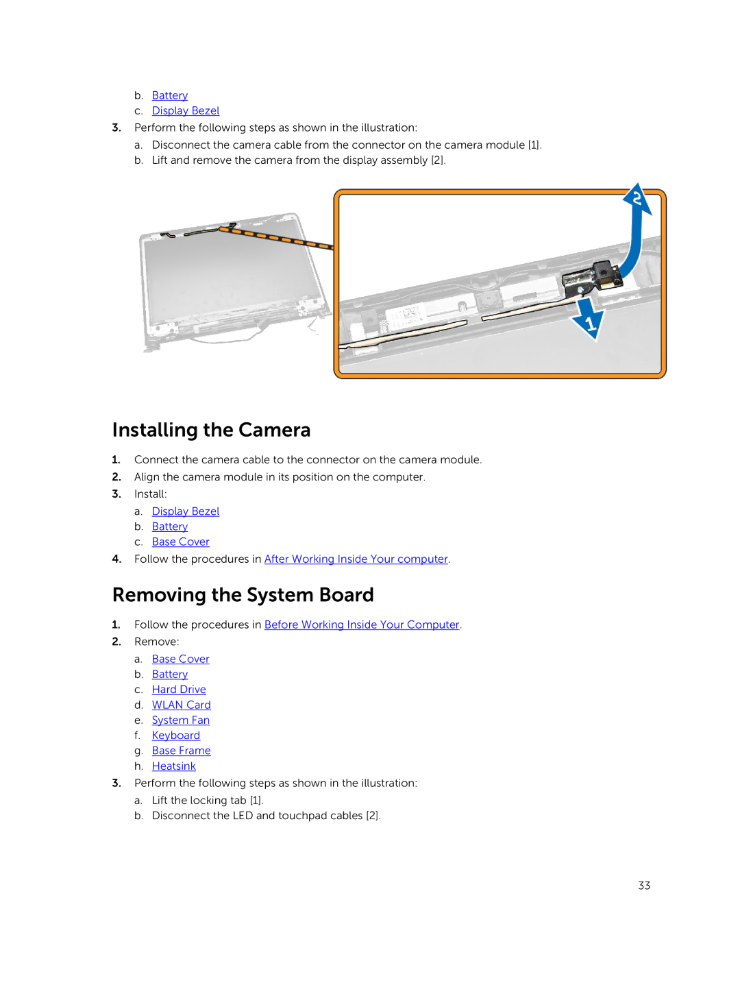 Dell 3550 owner manual Installing the Camera, Removing the System Board 