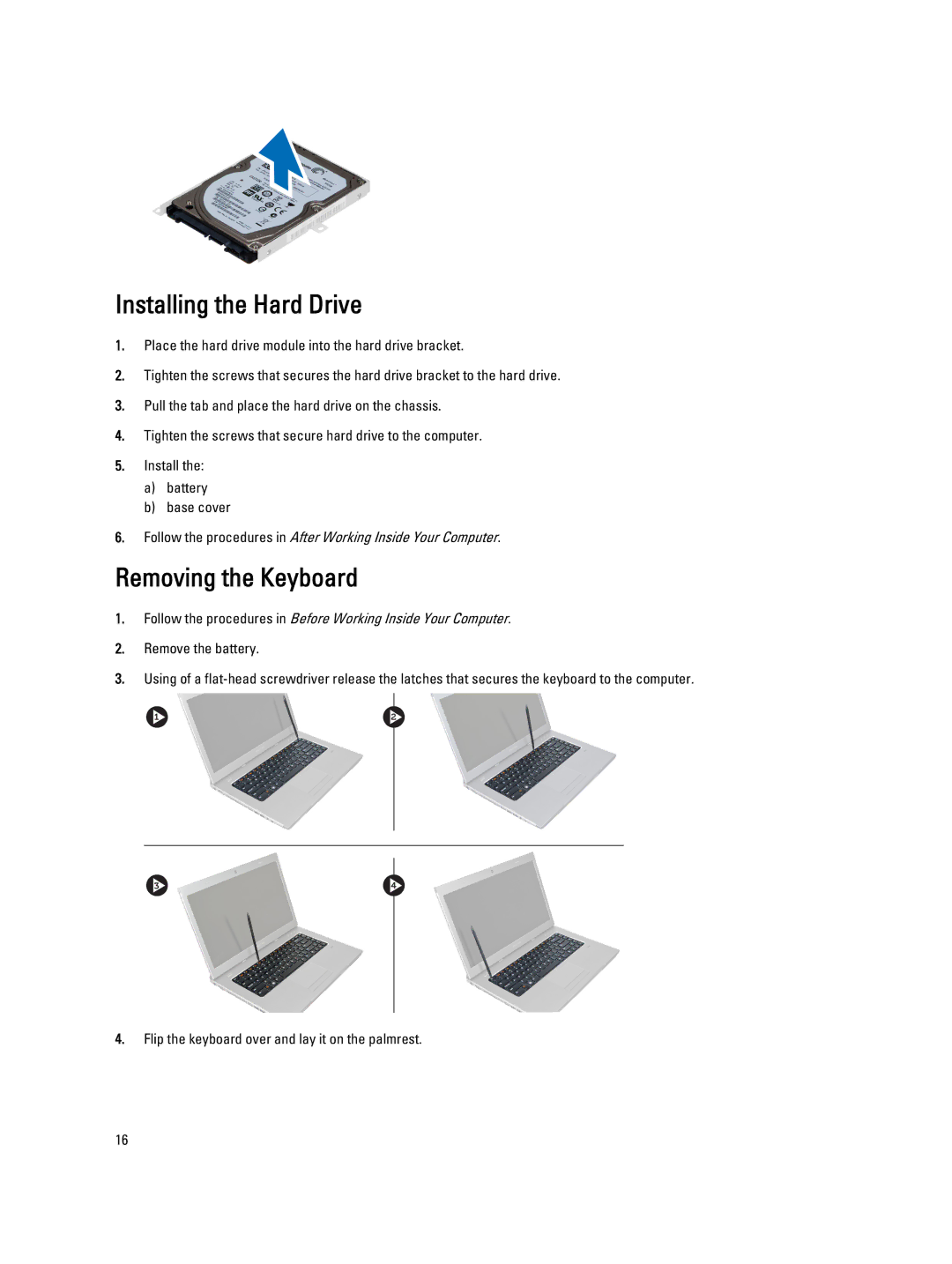 Dell 3560 owner manual Installing the Hard Drive, Removing the Keyboard 