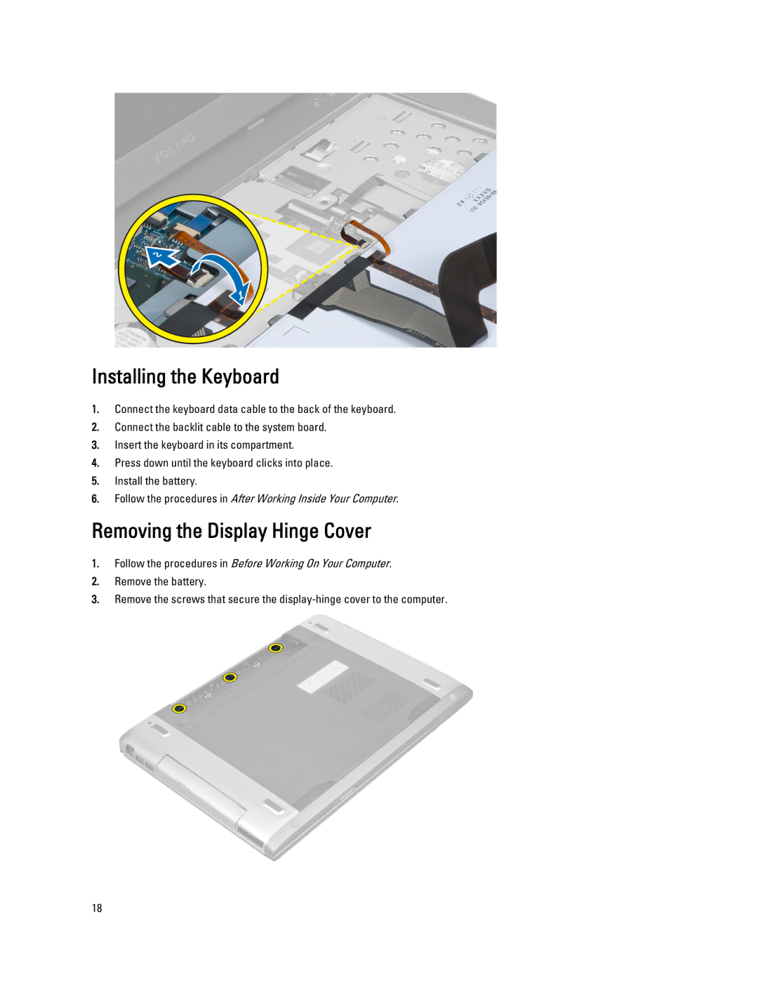 Dell 3560 owner manual Installing the Keyboard, Removing the Display Hinge Cover 