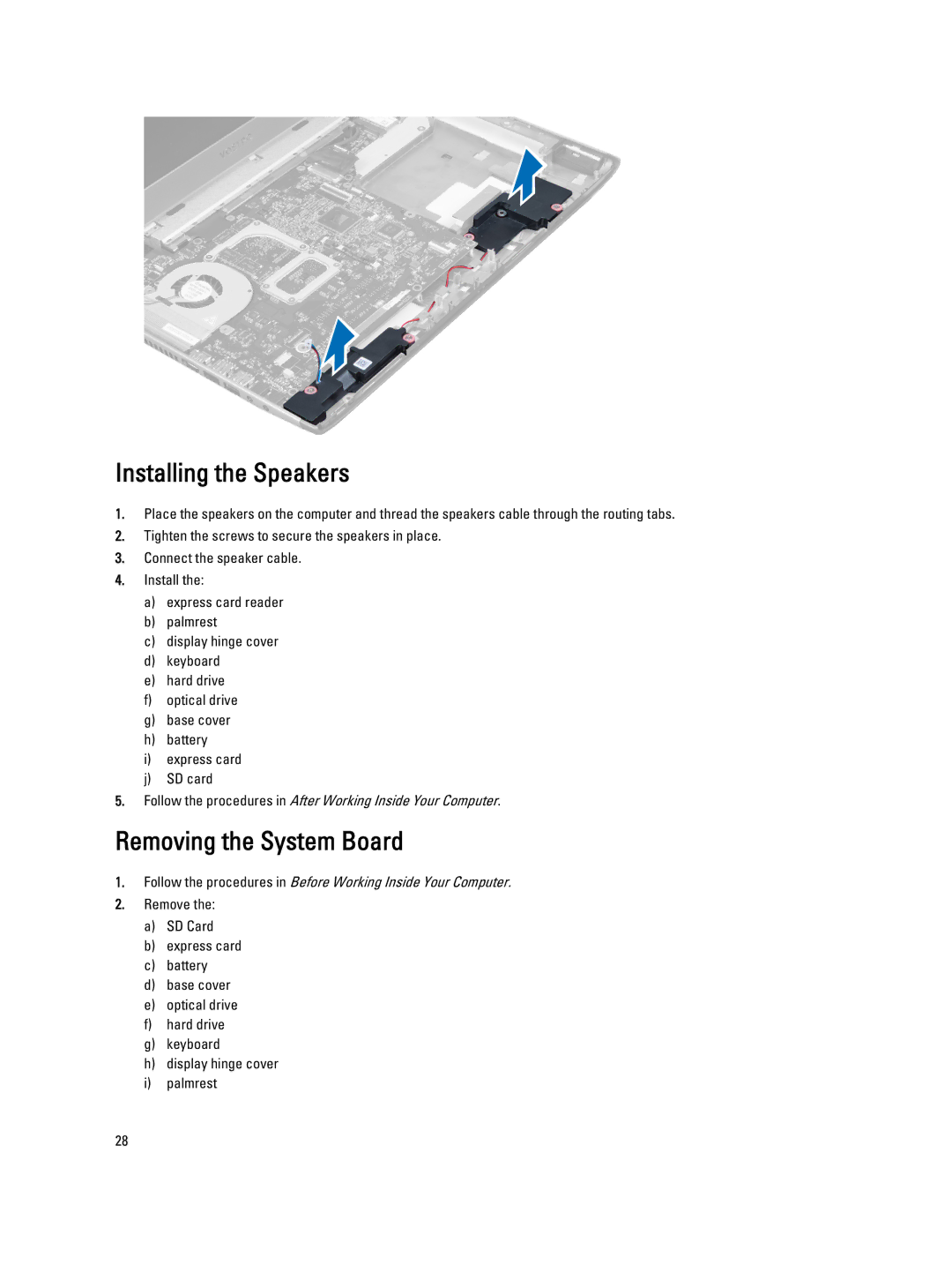 Dell 3560 owner manual Installing the Speakers, Removing the System Board 