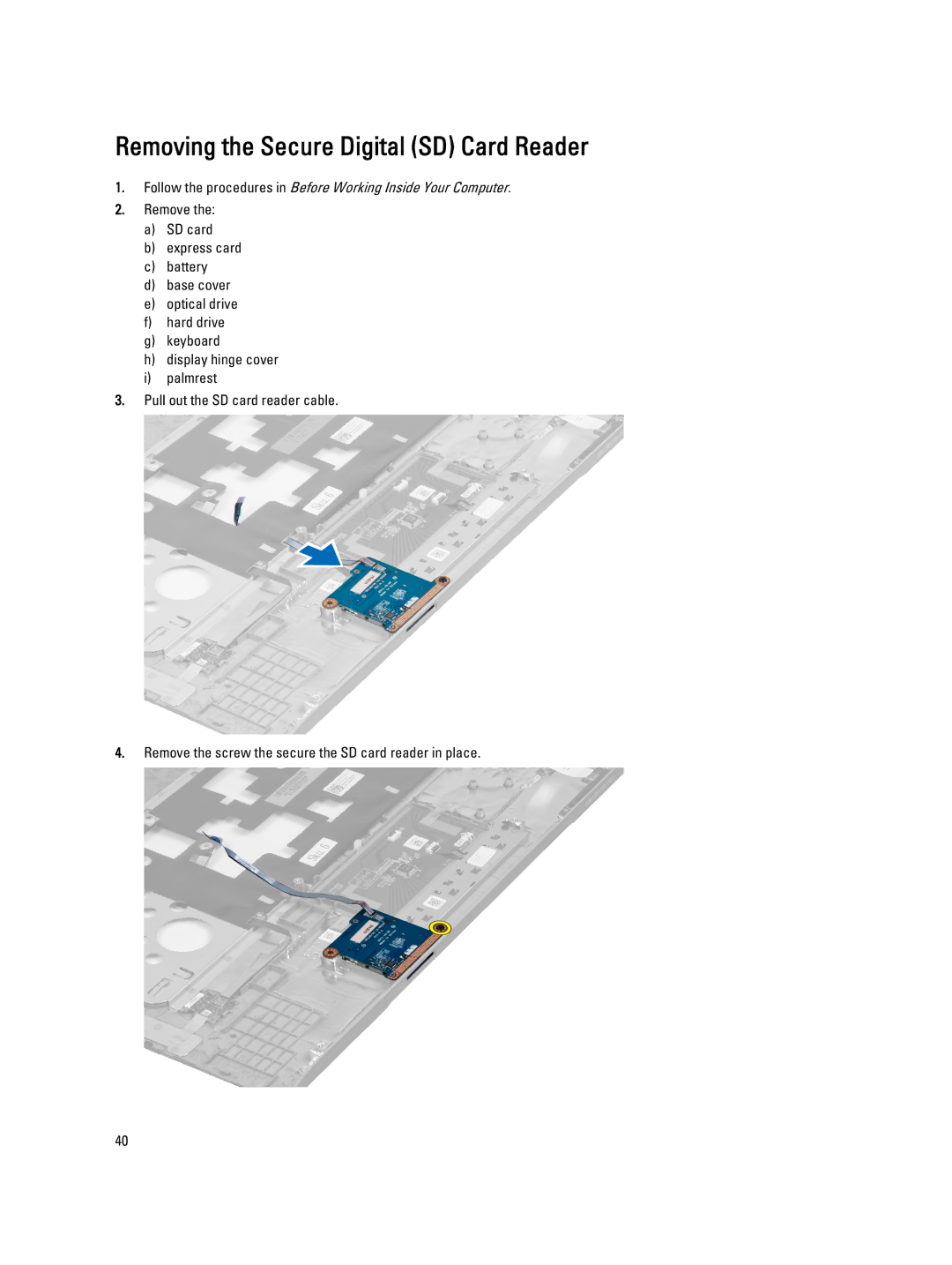 Dell 3560 owner manual Removing the Secure Digital SD Card Reader 