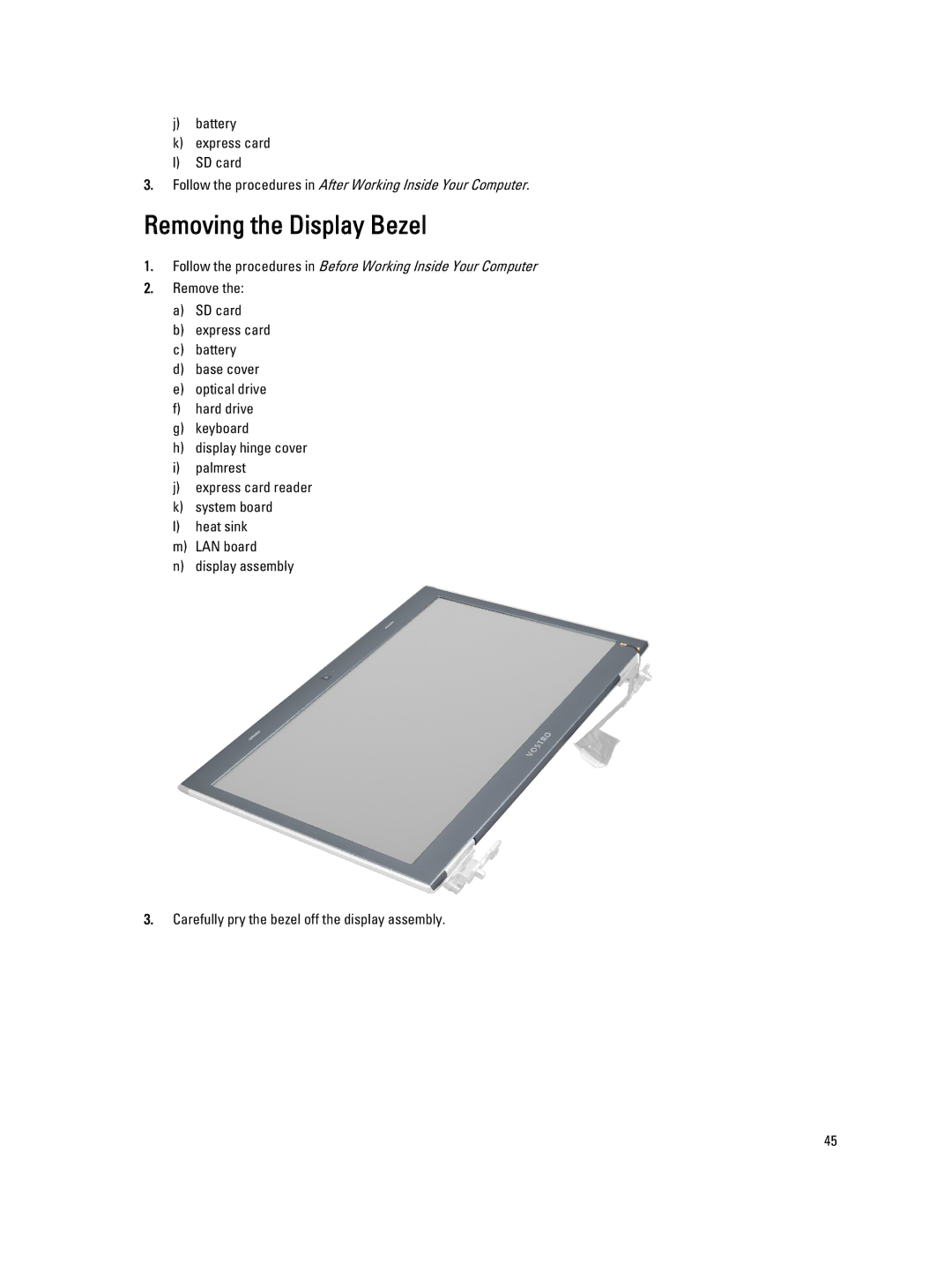 Dell 3560 owner manual Removing the Display Bezel 