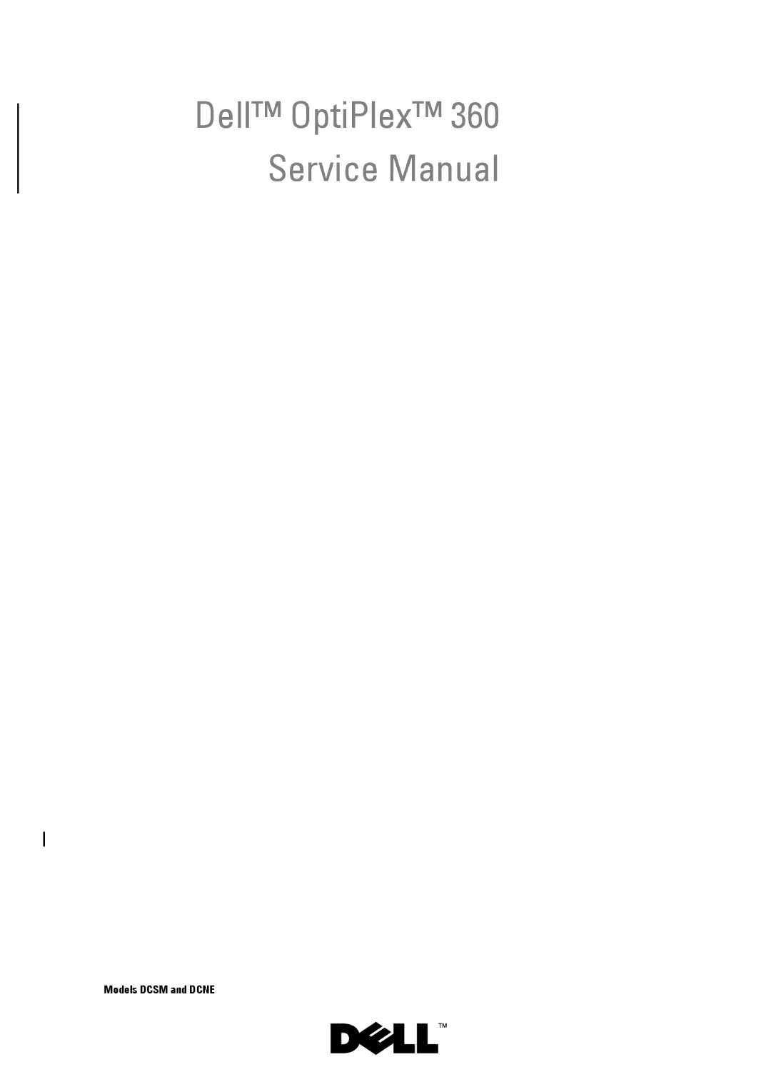 Dell 360 service manual Models Dcsm and Dcne 