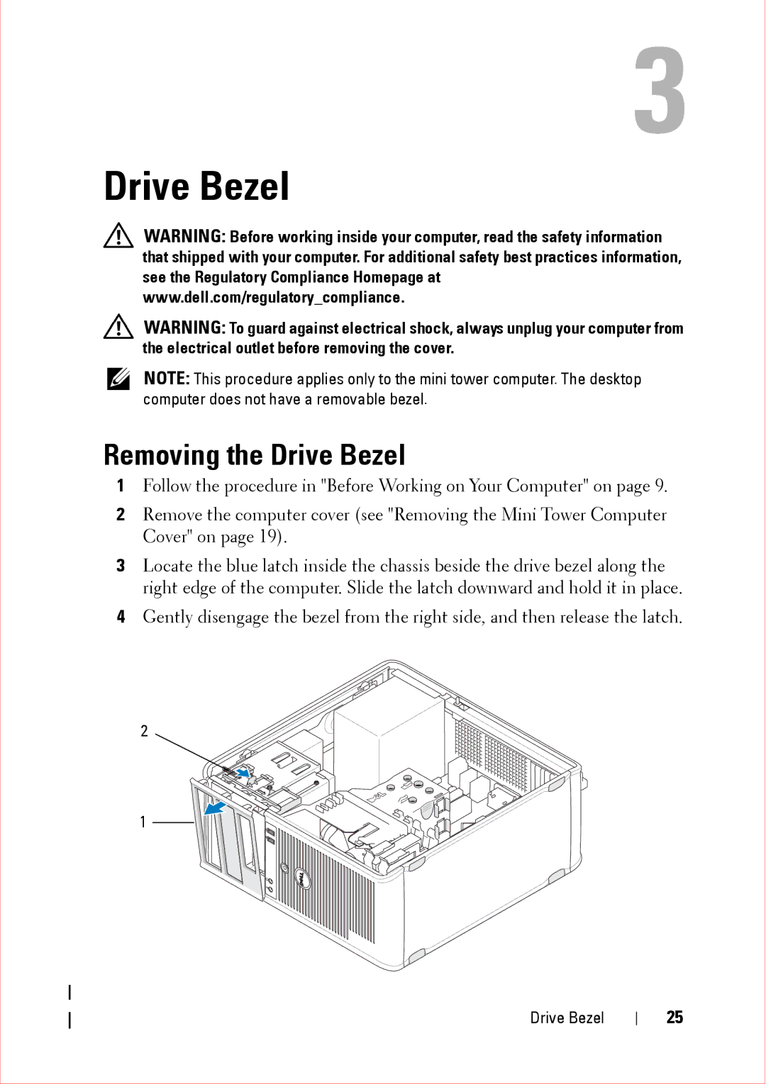 Dell 360 service manual Removing the Drive Bezel 