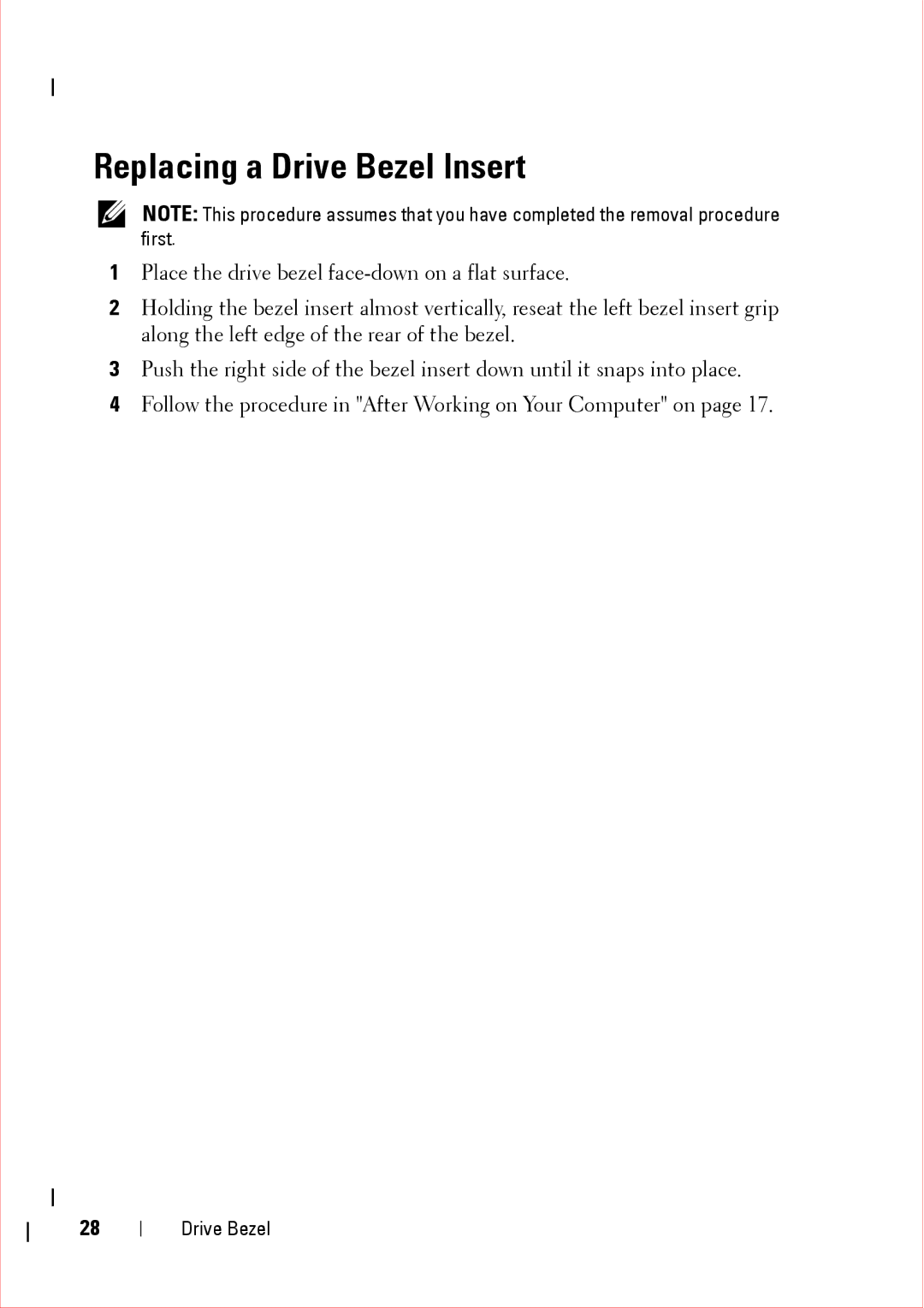 Dell 360 service manual Replacing a Drive Bezel Insert 