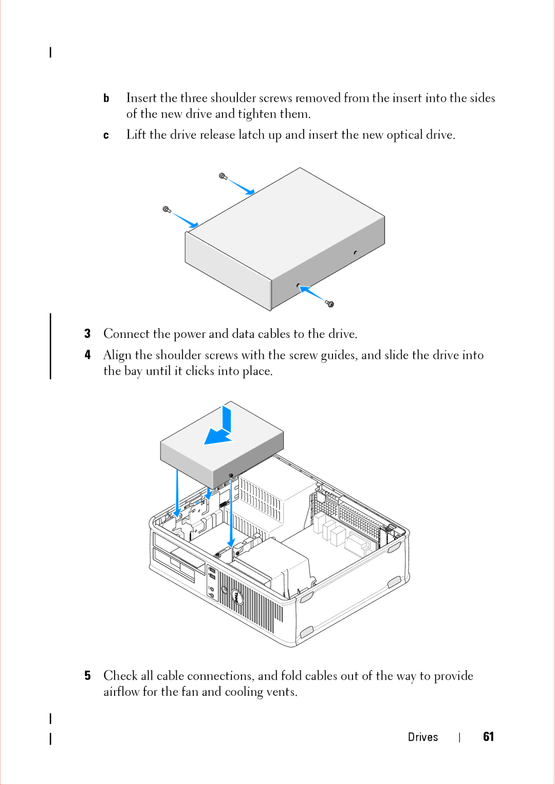 Dell 360 service manual Drives 