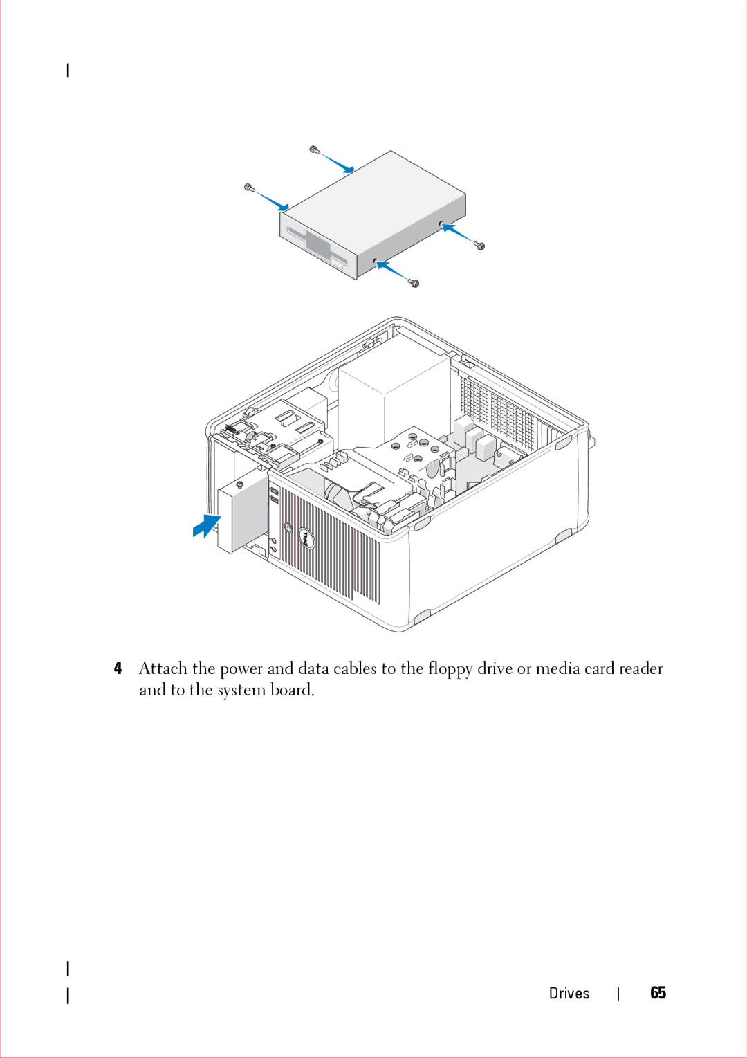 Dell 360 service manual Drives 