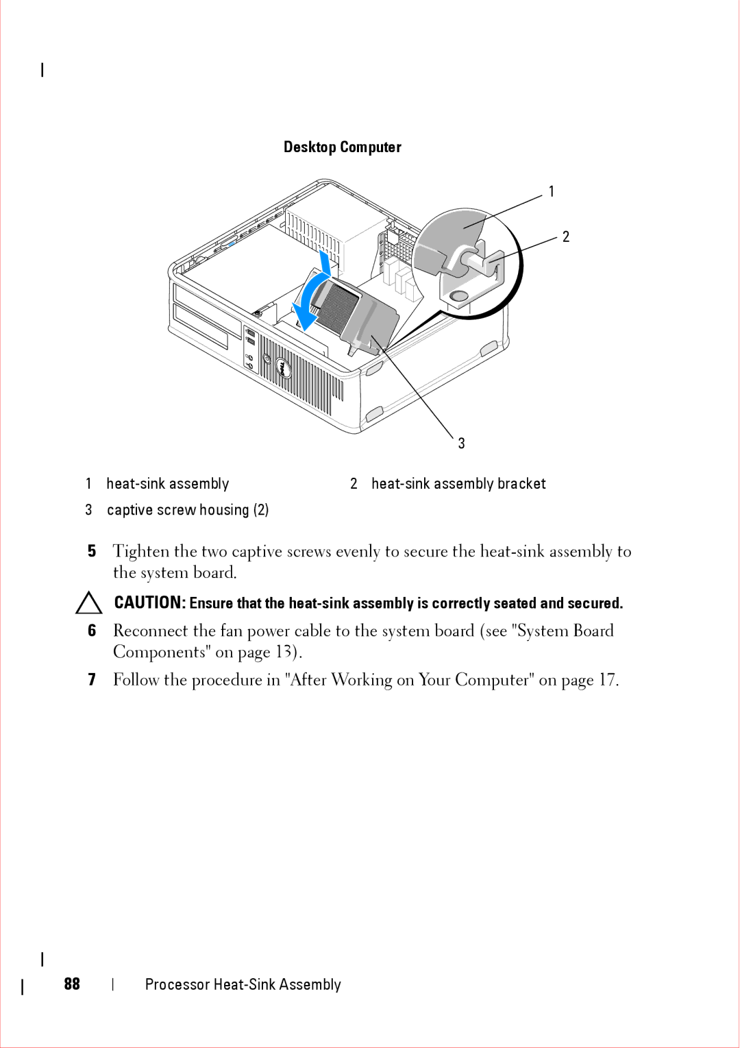 Dell 360 service manual Captive screw housing 