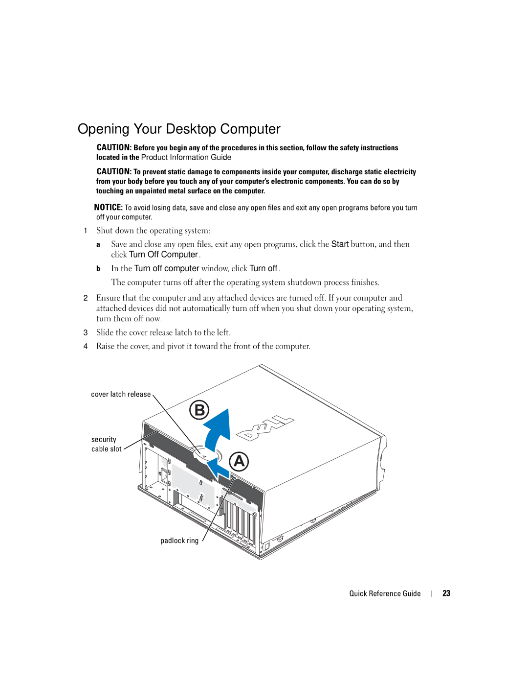 Dell X3156, 370 manual Opening Your Desktop Computer 