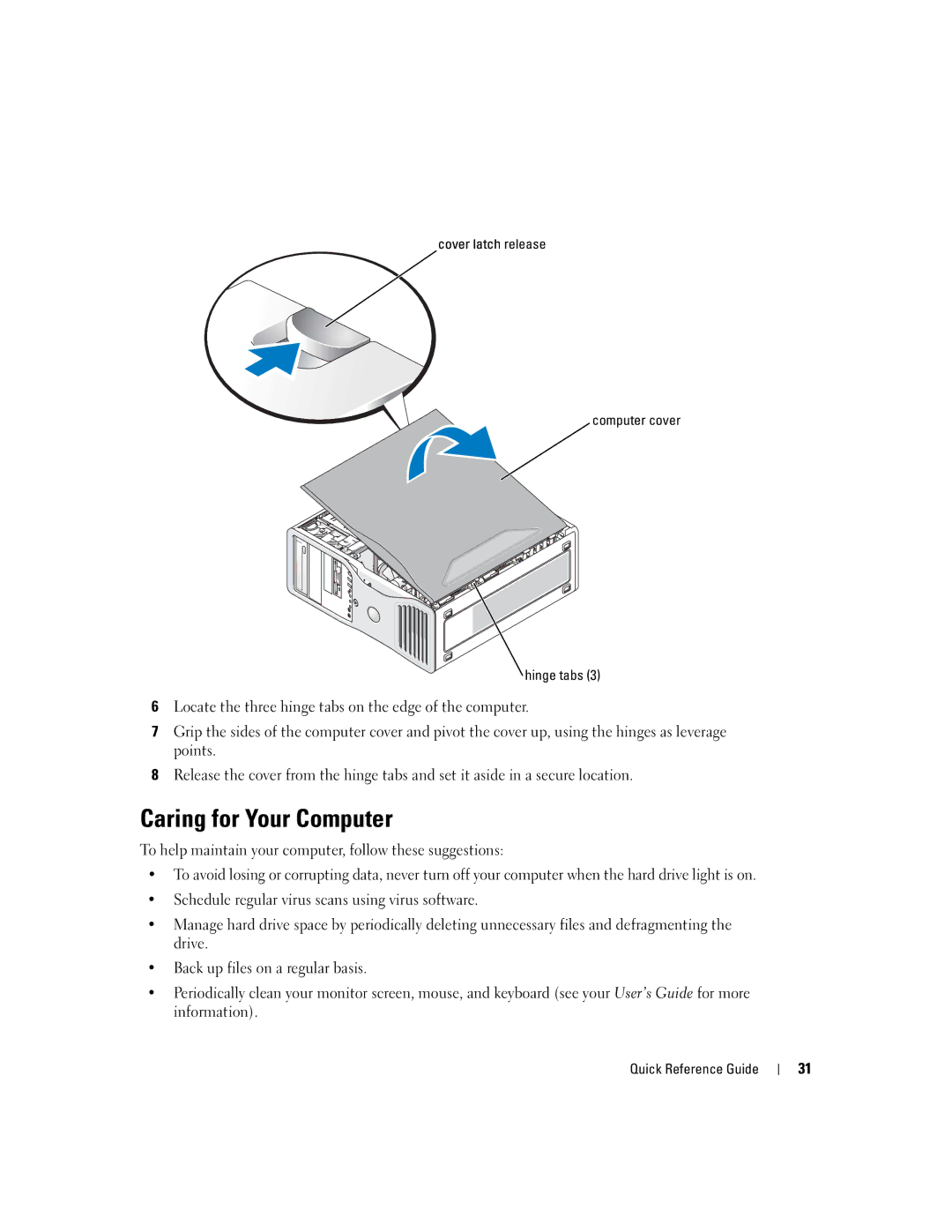 Dell K8642, 380 manual Caring for Your Computer, Cover latch release Computer cover Hinge tabs 