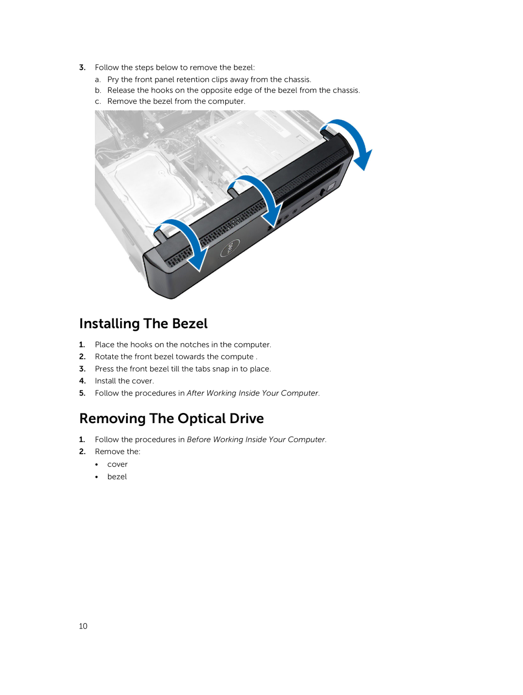 Dell 3800 owner manual Installing The Bezel, Removing The Optical Drive 