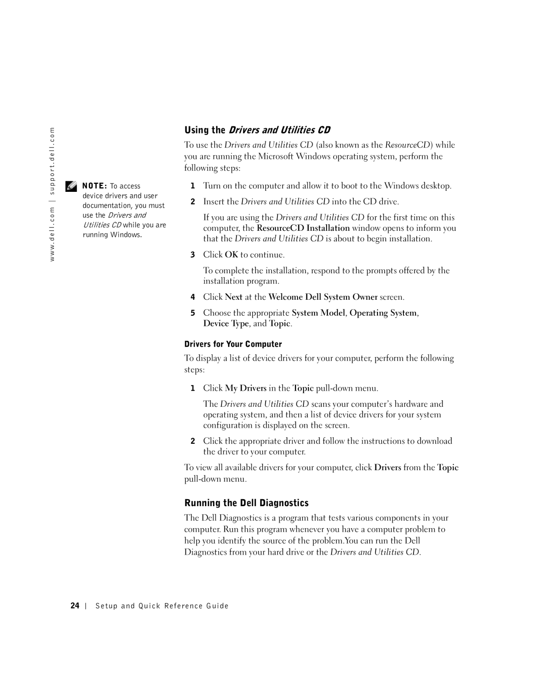 Dell 38WYD manual Using the Drivers and Utilities CD, Running the Dell Diagnostics, Drivers for Your Computer 