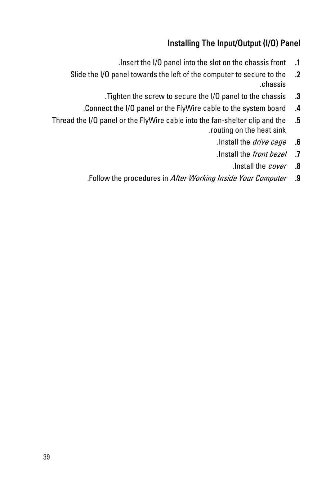 Dell 390 owner manual Installing The Input/Output I/O Panel 