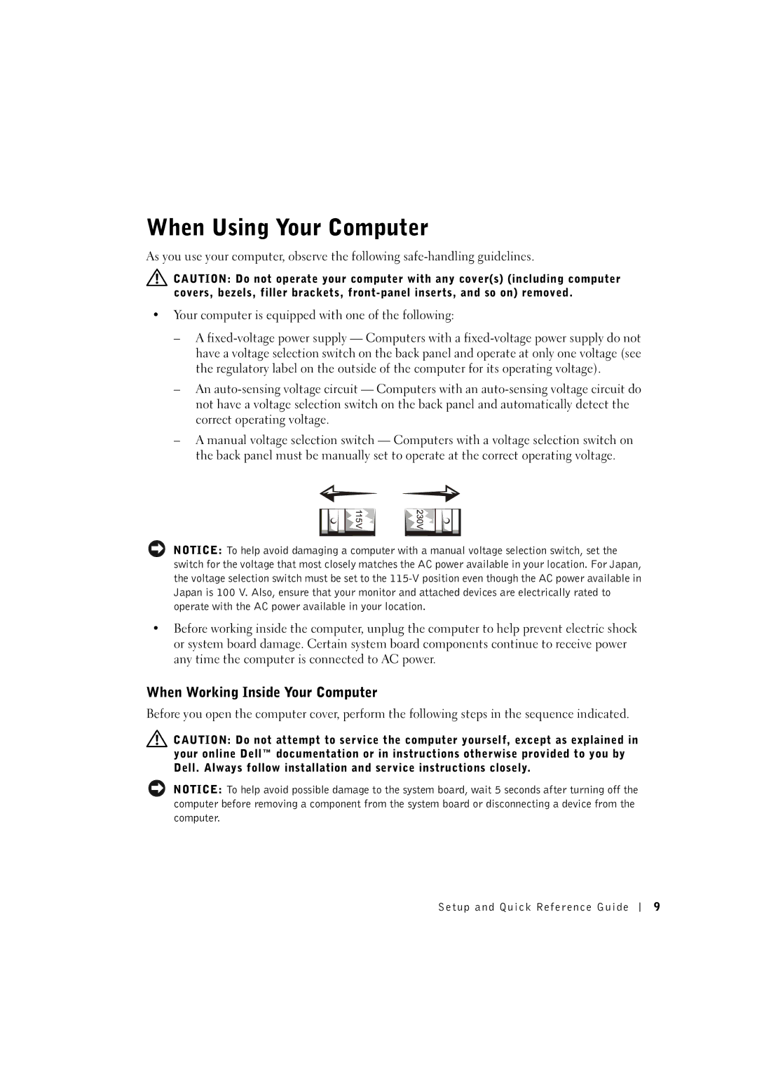 Dell 3U083 manual When Using Your Computer, When Working Inside Your Computer 