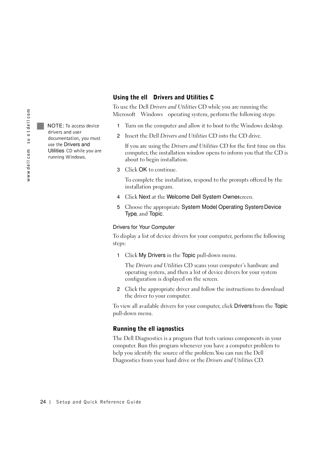 Dell 3U083 manual Using the Dell Drivers and Utilities CD, Running the Dell Diagnostics 