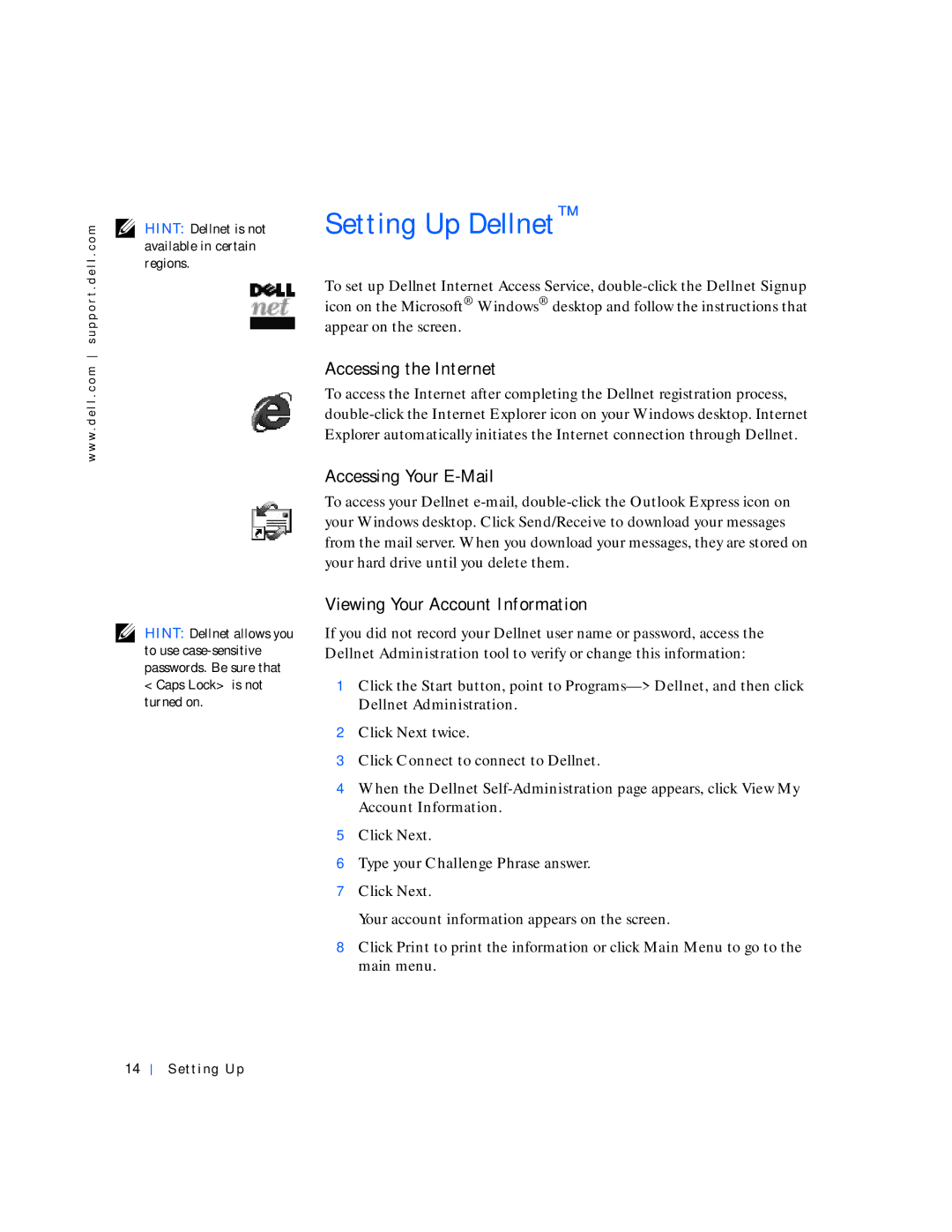 Dell 4000 manual Hint Dellnet is not Setting Up Dellnet, Accessing the Internet, Accessing Your E-Mail 