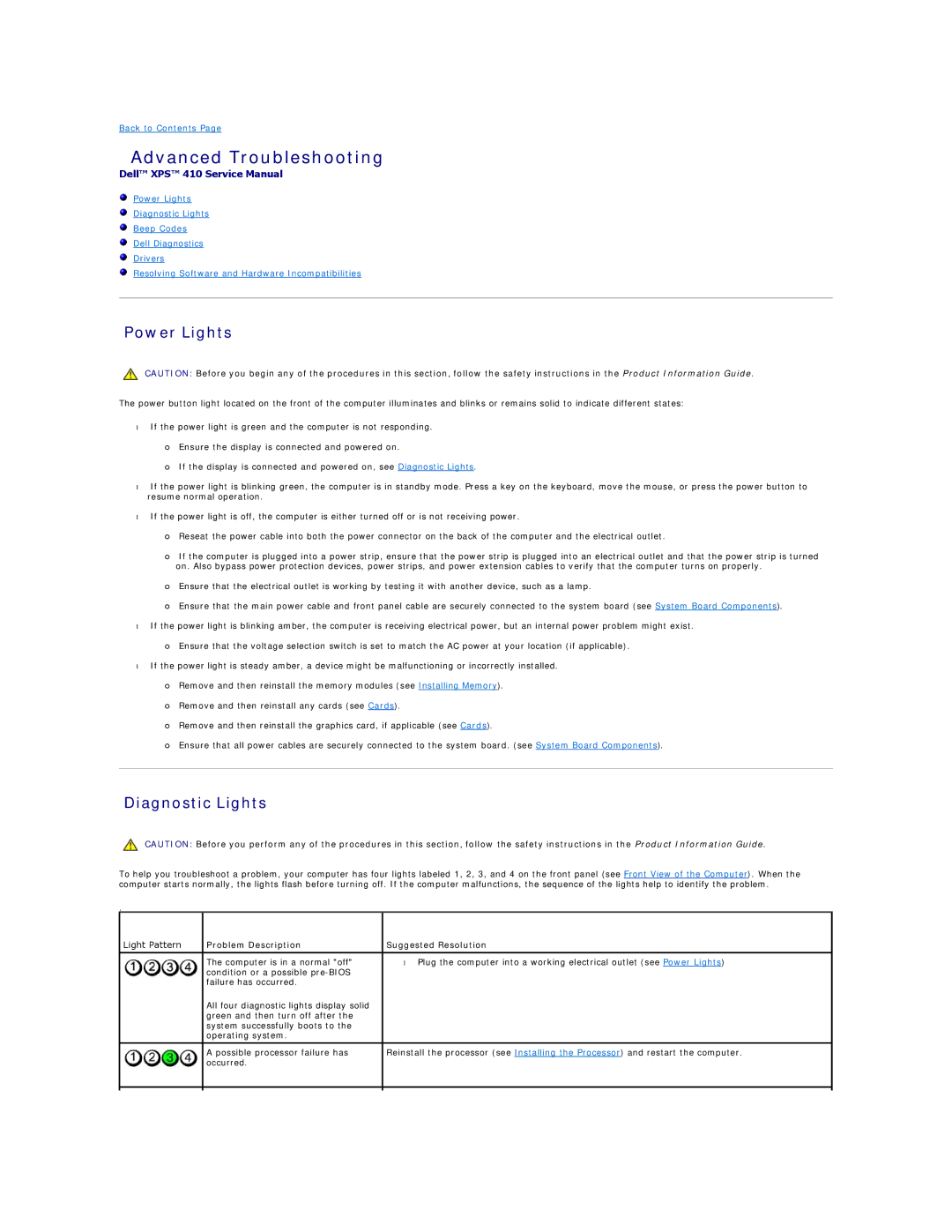 Dell XPS410 manual Advanced Troubleshooting, Power Lights, Diagnostic Lights, Problem Description Suggested Resolution 